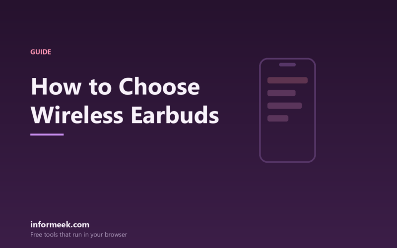 How to Choose Wireless Earbuds