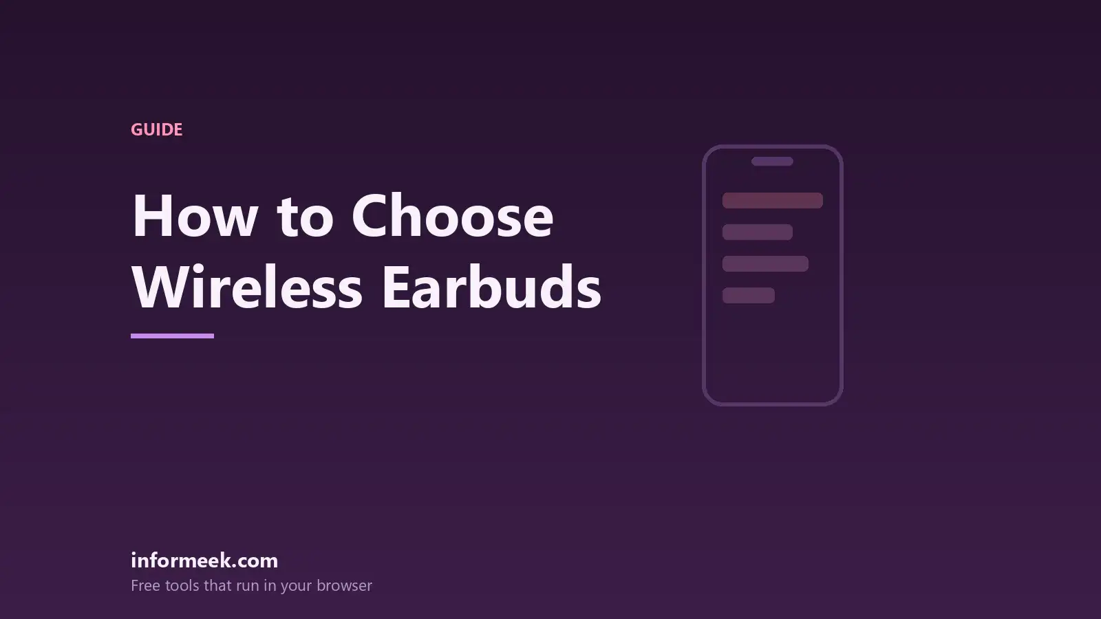How to Choose Wireless Earbuds
