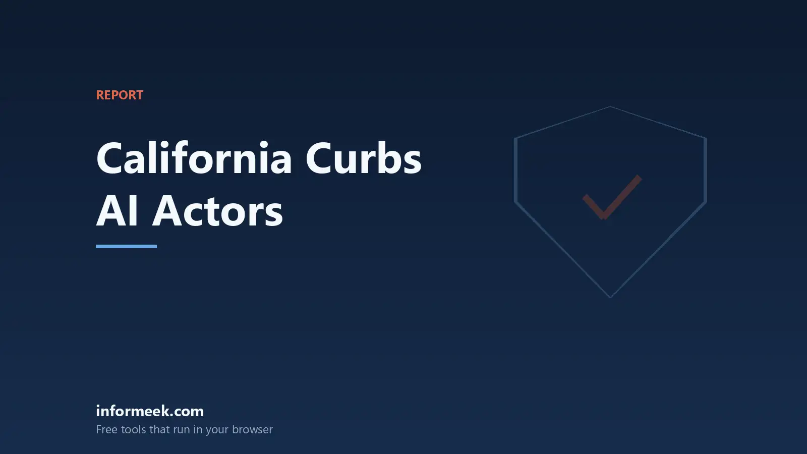California New Law Says No to Fake AI Actors