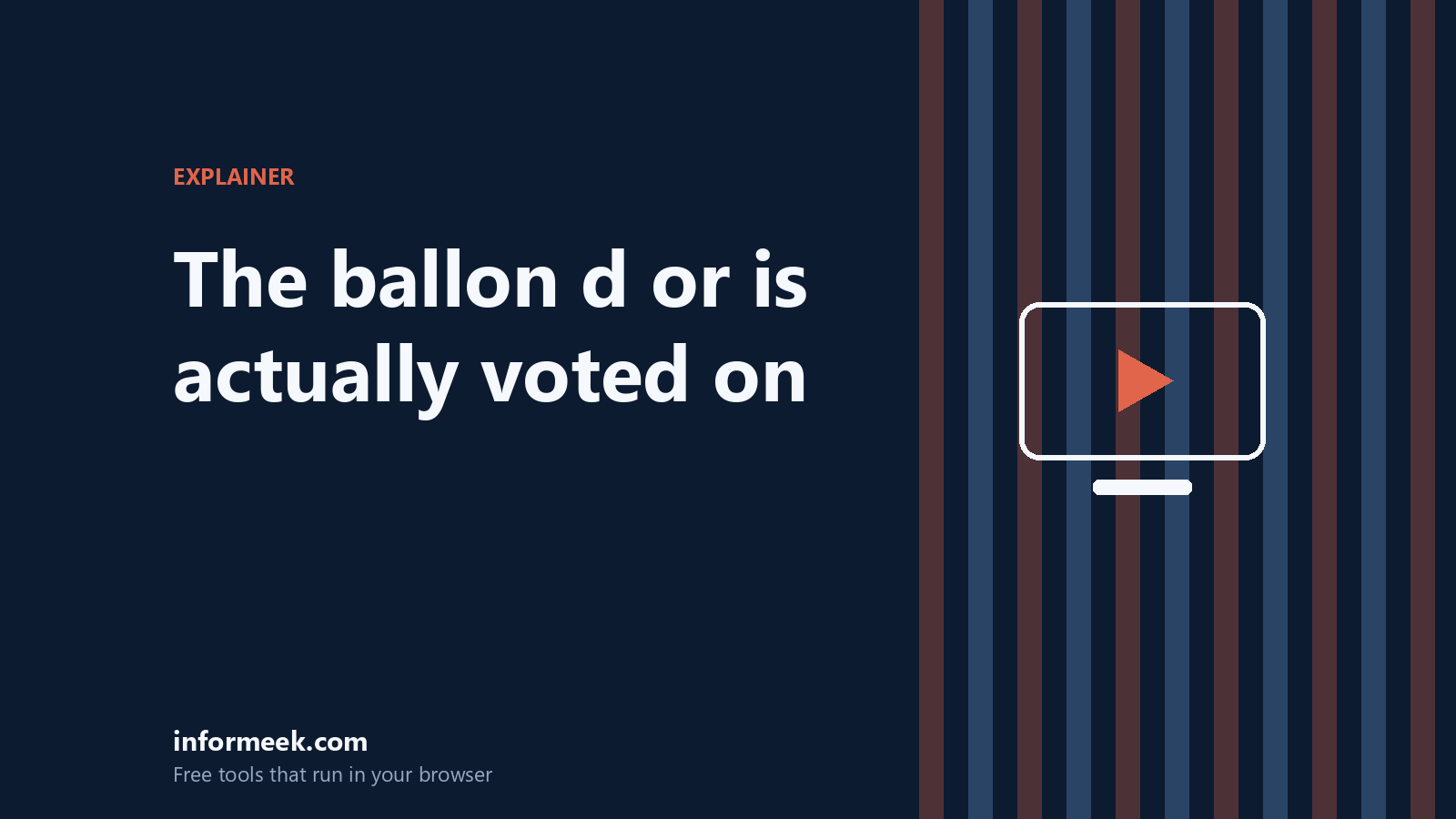 How the Ballon d Or Is Actually Voted On