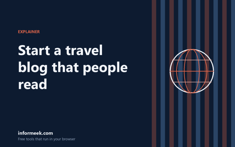 How to Start a Travel Blog That People Read