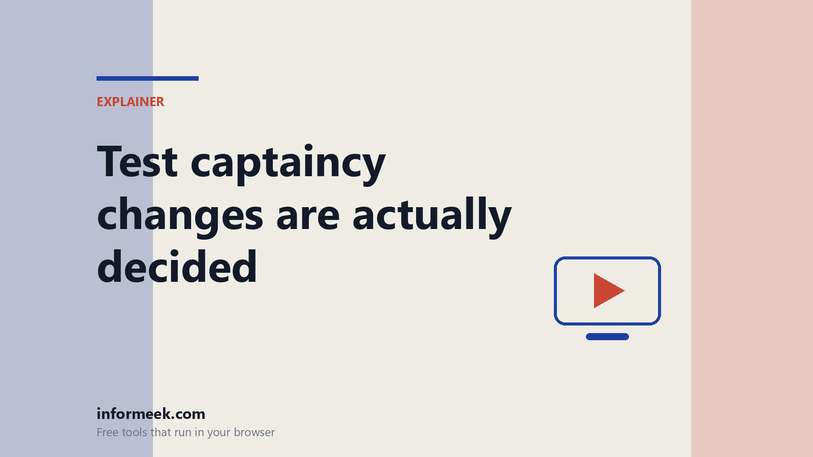 How Test Captaincy Changes Are Actually Decided