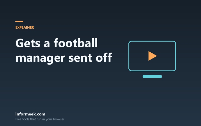 What Gets a Football Manager Sent Off