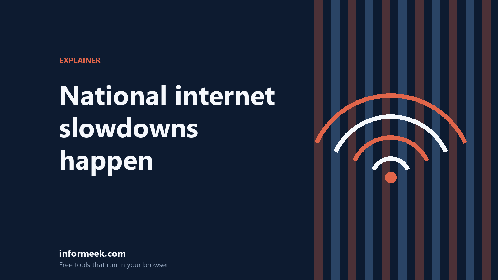 Why National Internet Slowdowns Happen