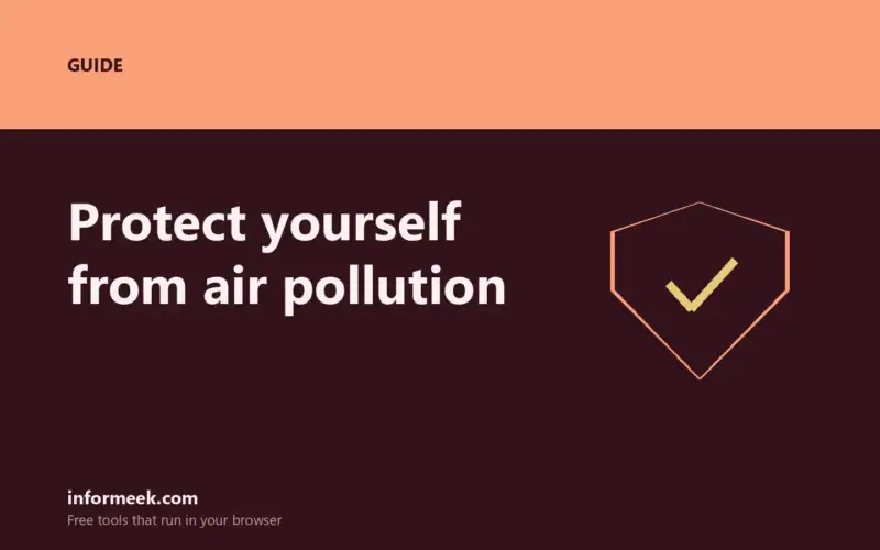 How to Protect Yourself From Air Pollution