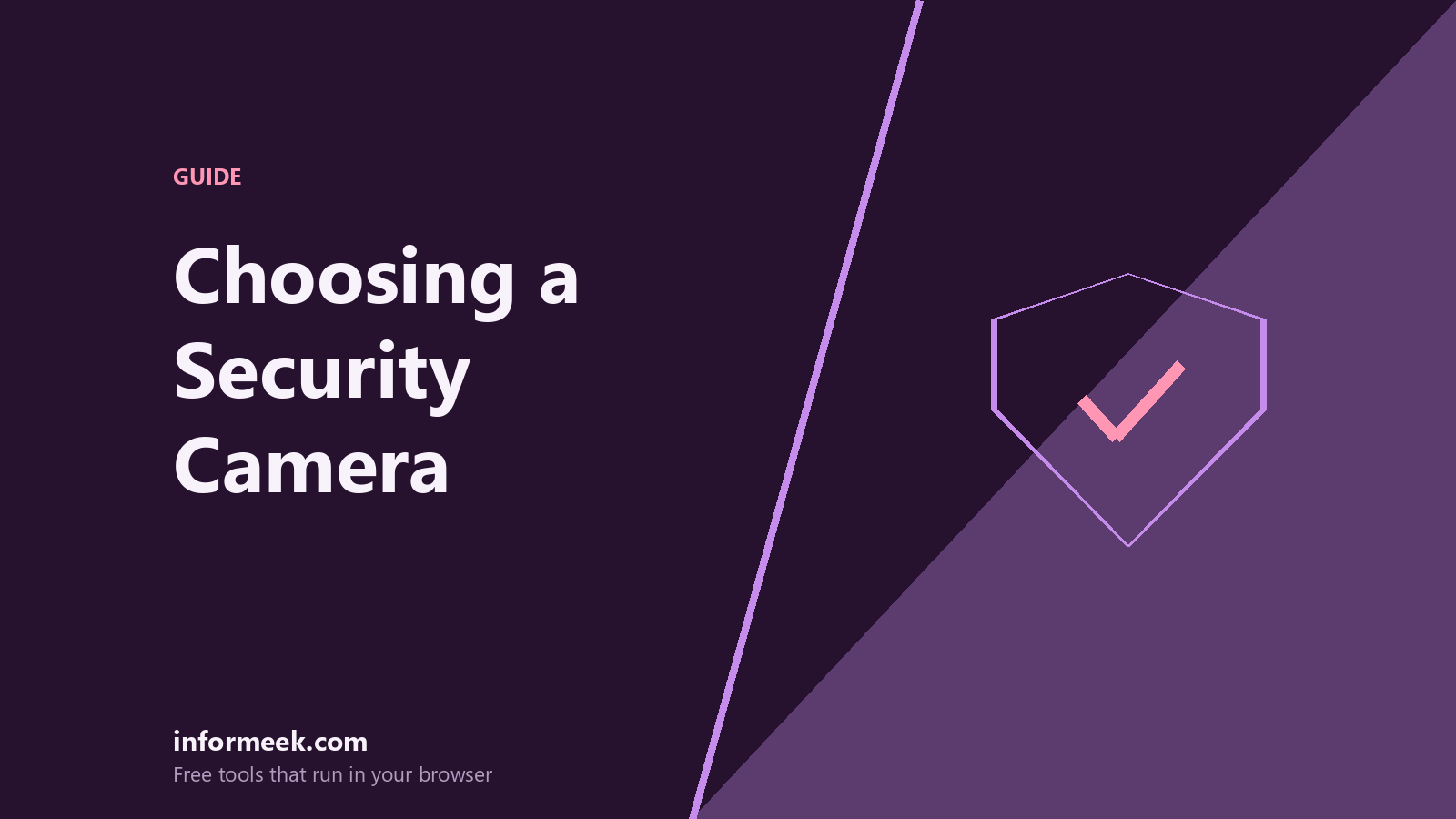 How to Choose a Home Security Camera
