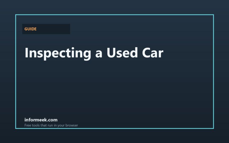How to Inspect a Used Car Before Buying