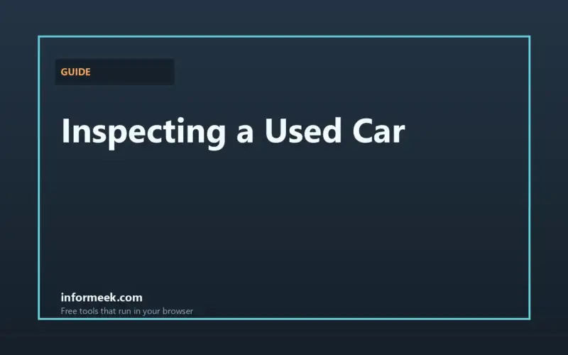 How to Inspect a Used Car Before Buying