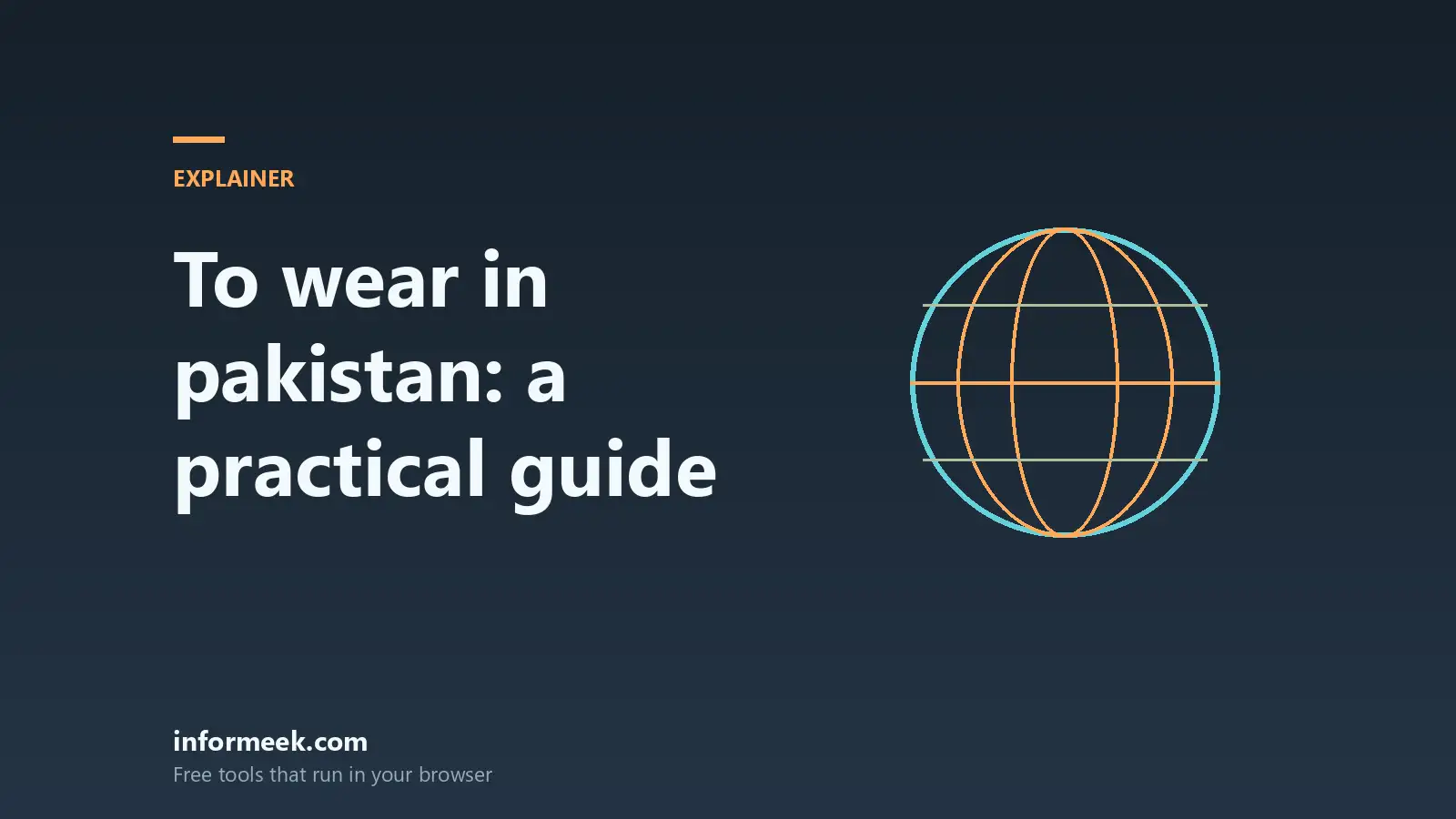 What to Wear in Pakistan: A Practical Guide