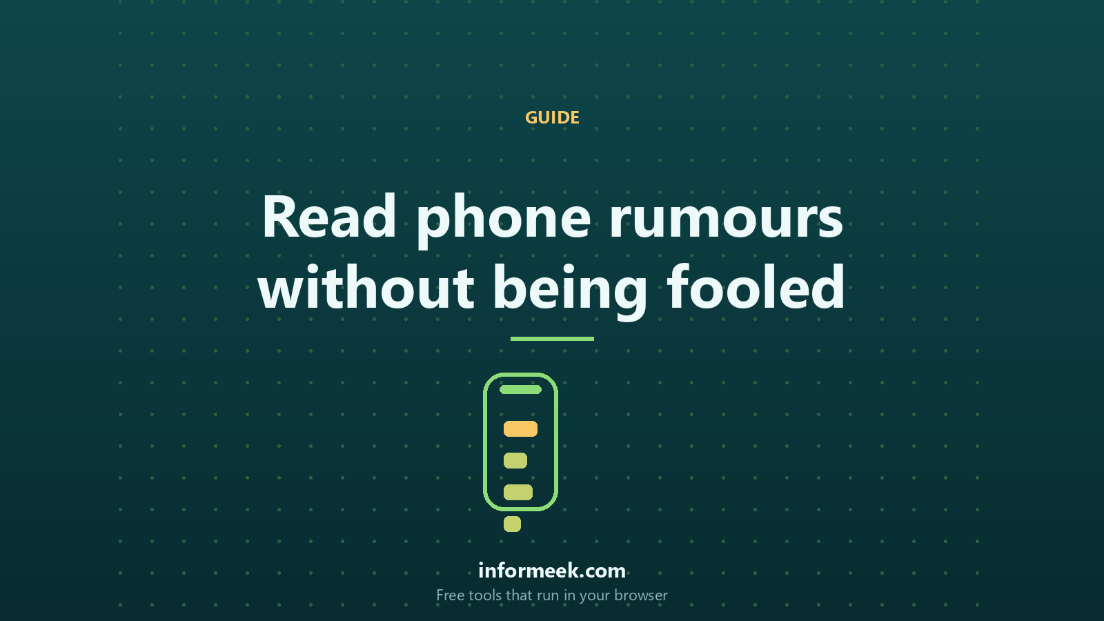 How to Read Phone Rumours Without Being Fooled