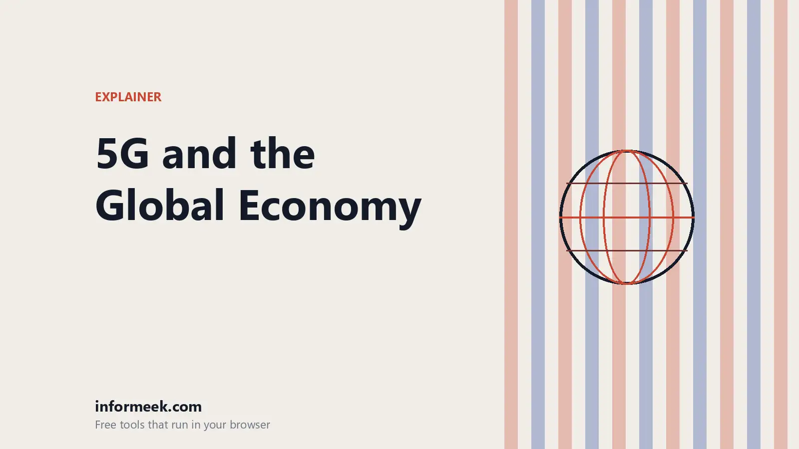 How 5G Technology Is Shaping the Global Economy