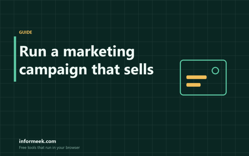 How to Run a Marketing Campaign That Sells