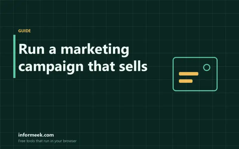 How to Run a Marketing Campaign That Sells