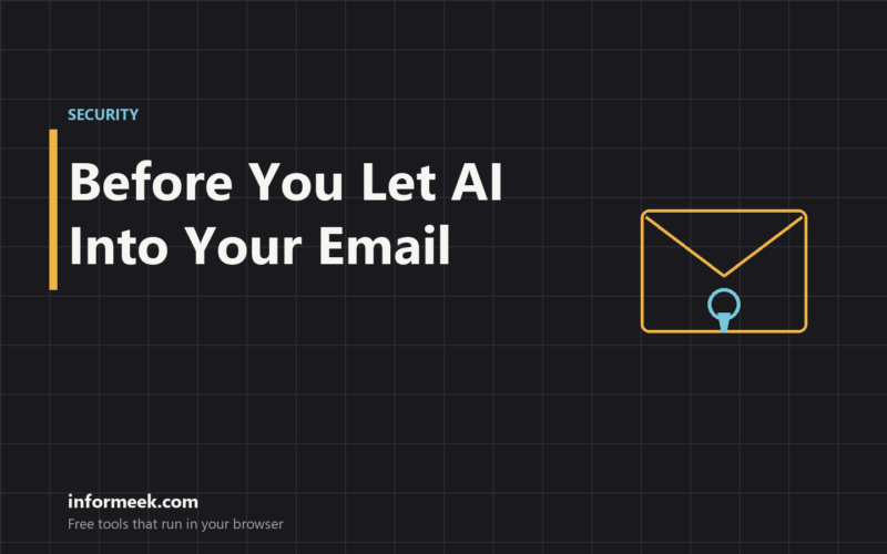 Before You Let AI Into Your Email