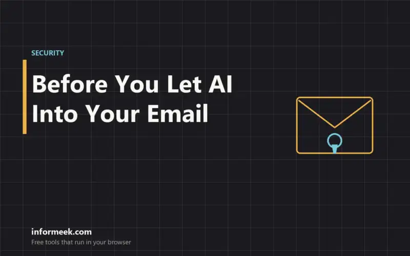 Before You Let AI Into Your Email