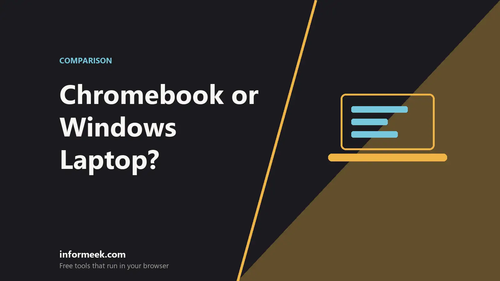 Chromebook or Windows Laptop?