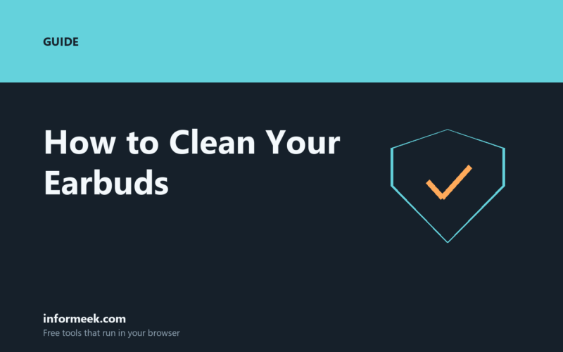 How to Clean Your Earbuds Properly