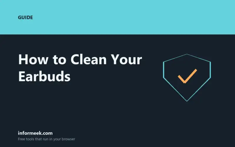 How to Clean Your Earbuds Properly