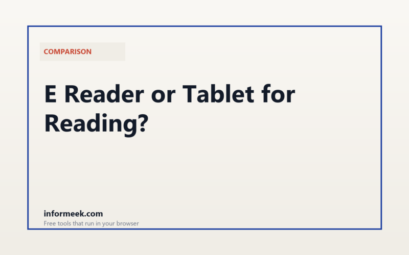 E Reader or Tablet for Reading?