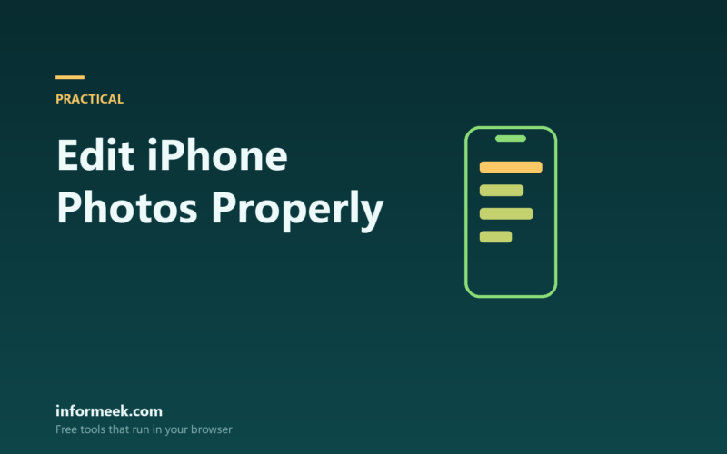How to Edit iPhone Photos Properly