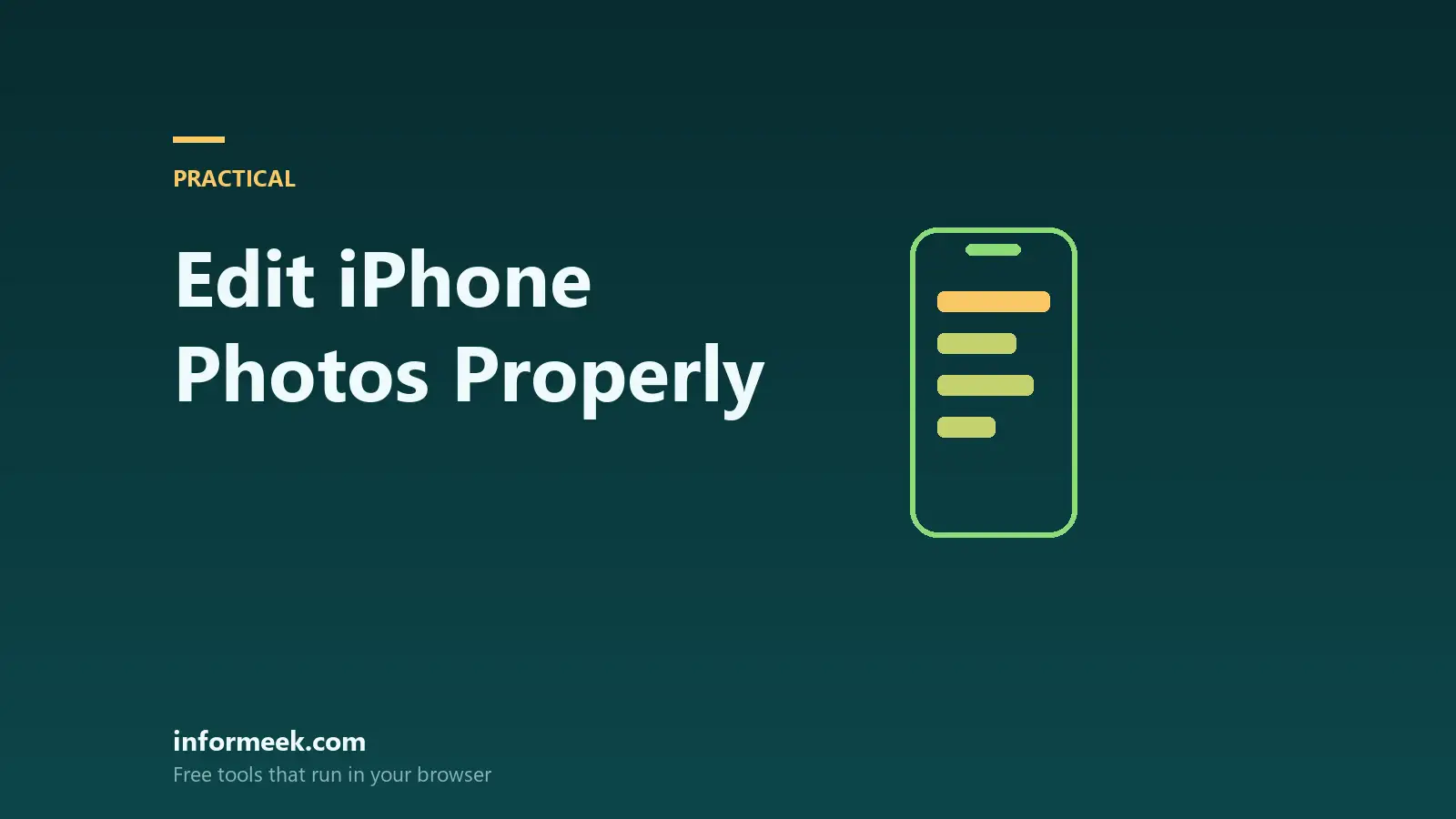 How to Edit iPhone Photos Properly