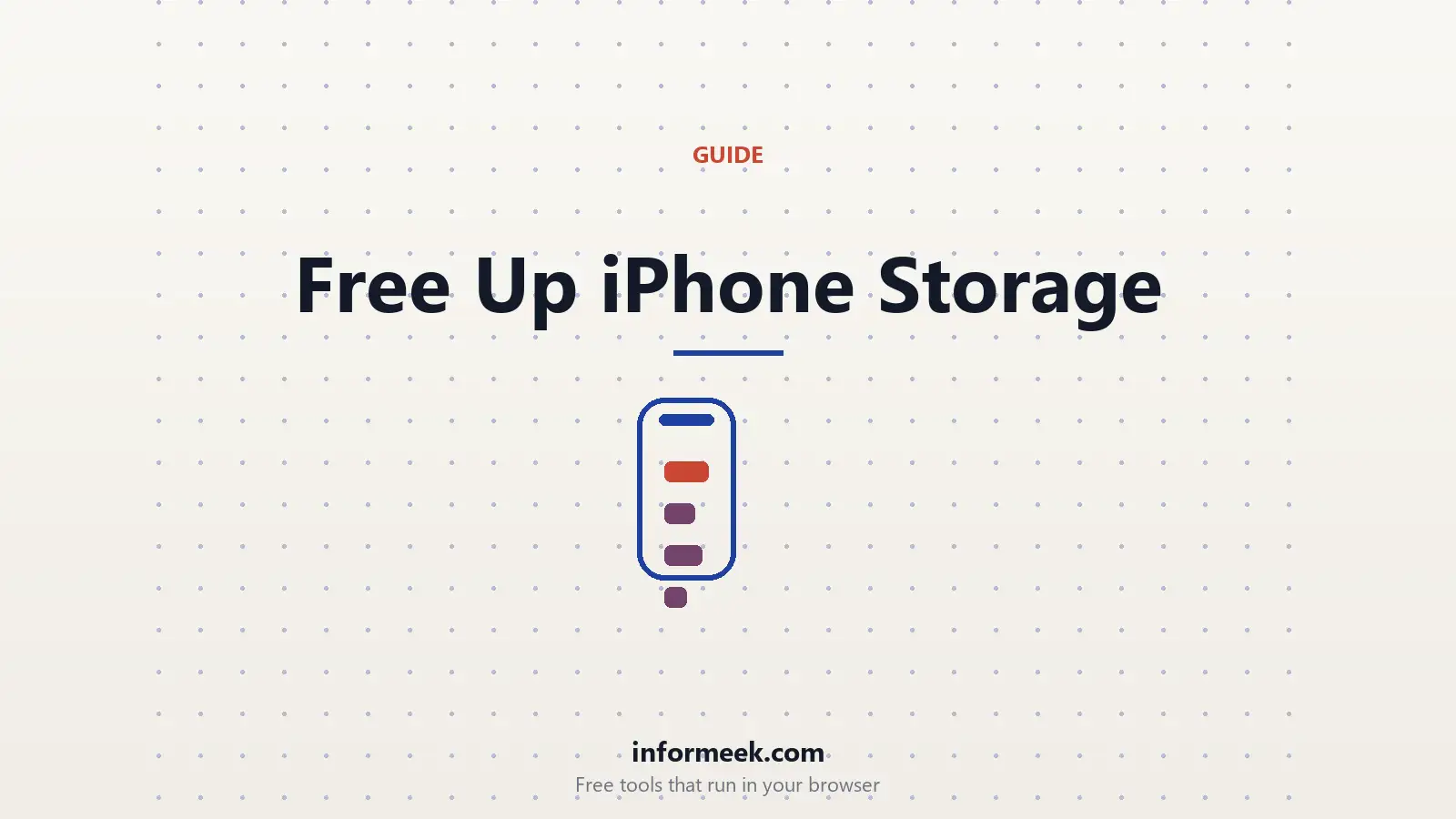 How to Free Up Storage on Your iPhone