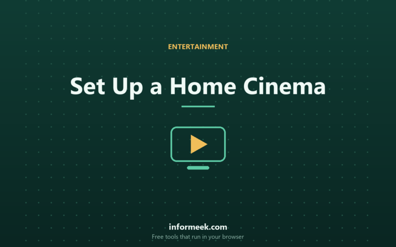 How to Set Up a Home Cinema