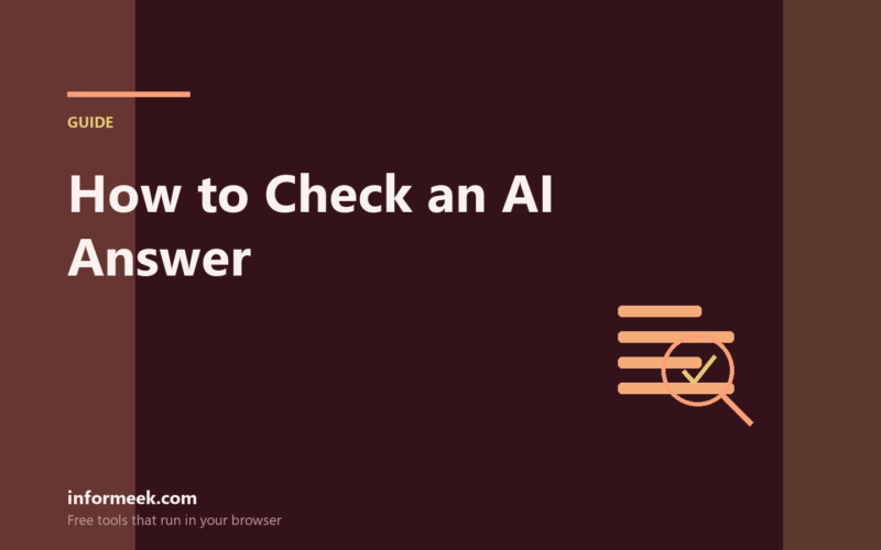 How to Check an AI Answer