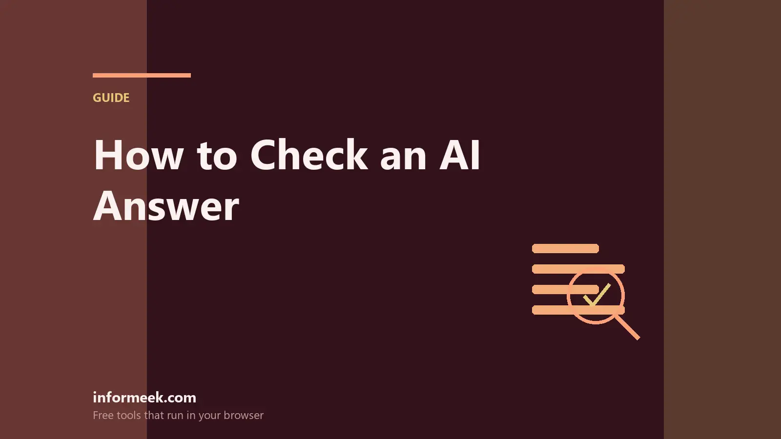 How to Check an AI Answer