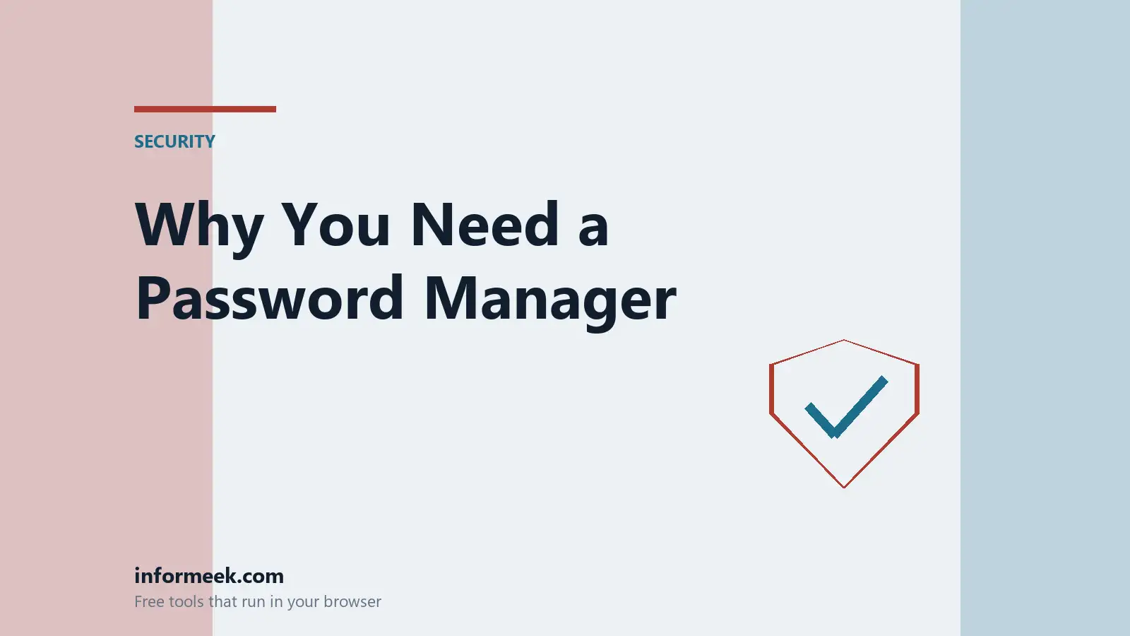 Why You Need a Password Manager