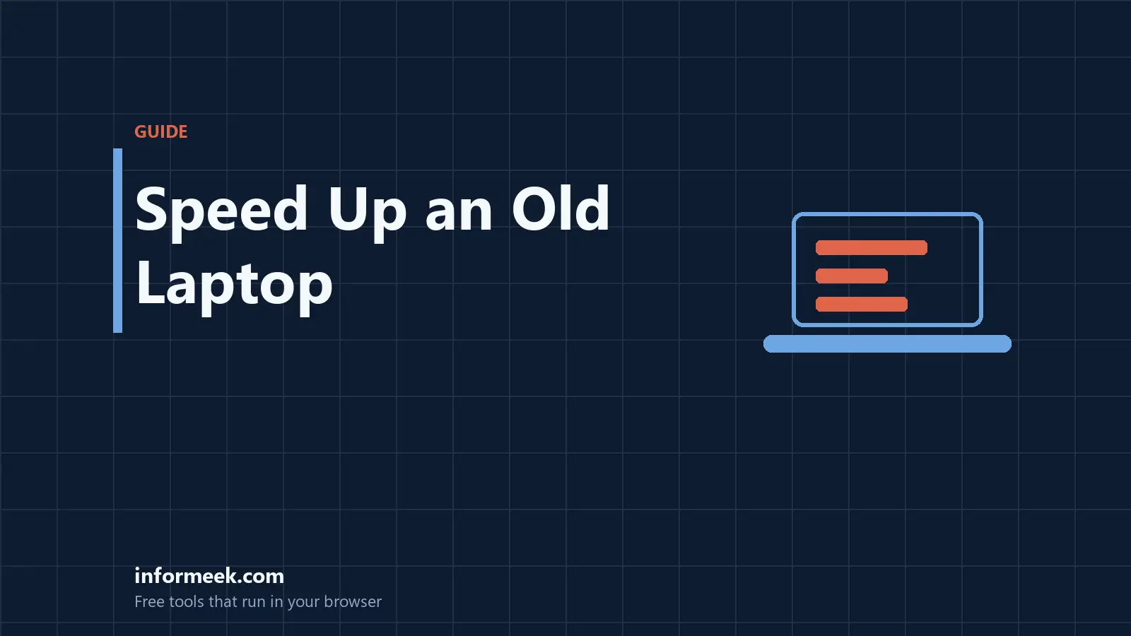 How to Speed Up an Old Laptop