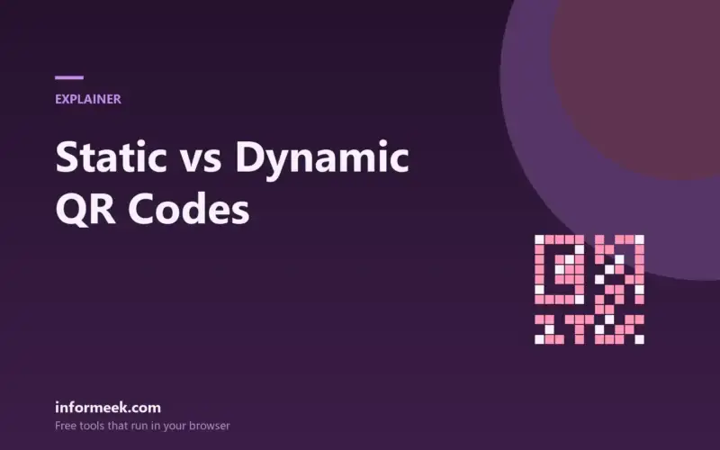 Static vs Dynamic QR Codes: Which Do You Actually Need?