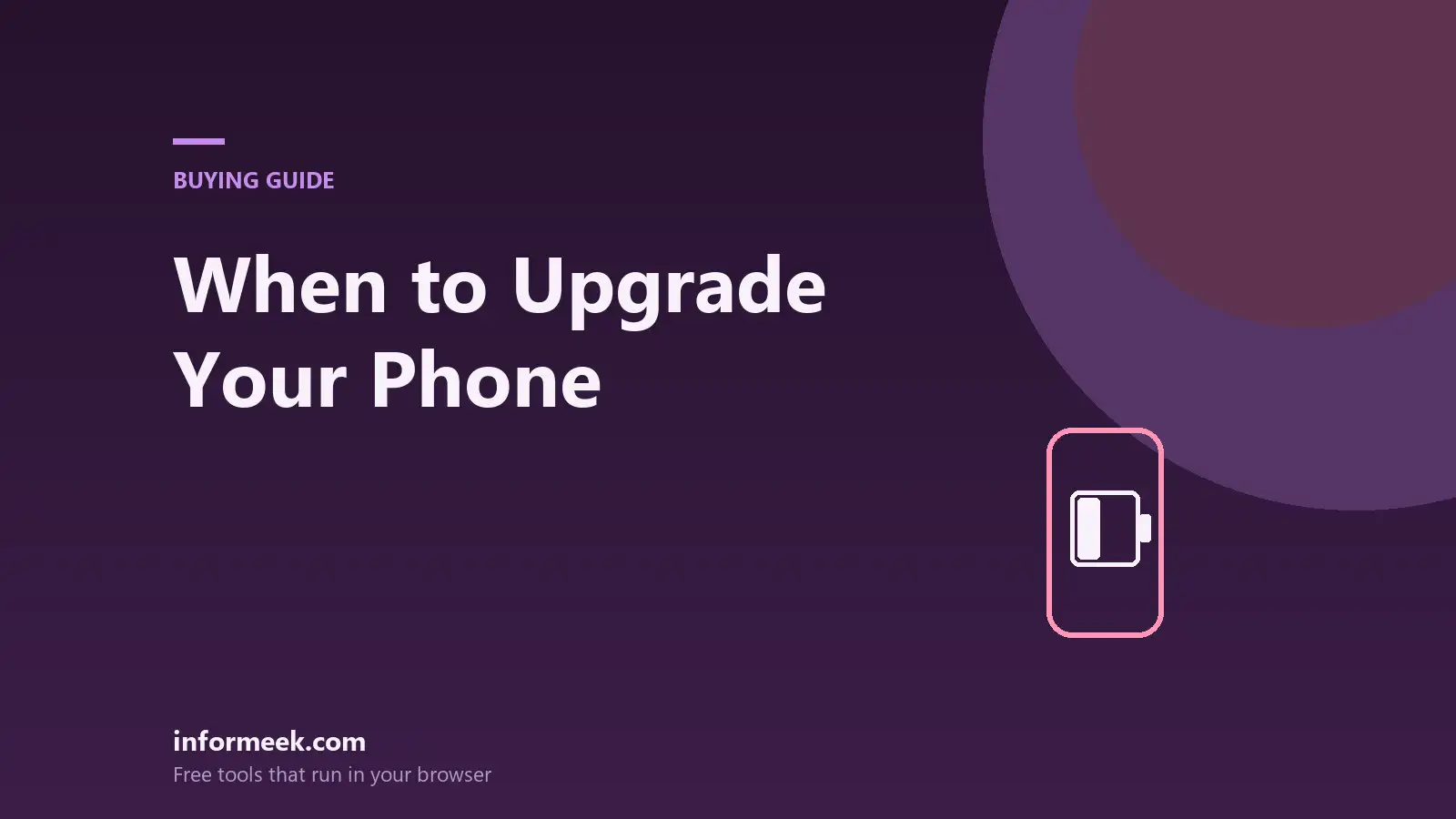 When to Upgrade Your Phone