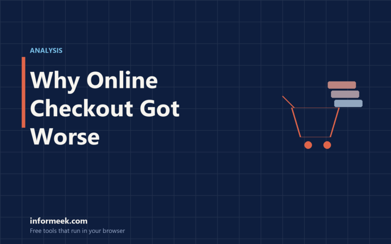 Why Online Checkout Got Worse