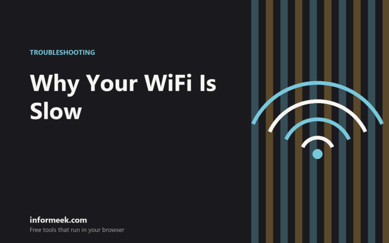 Why Your WiFi Is Slow and How to Fix It