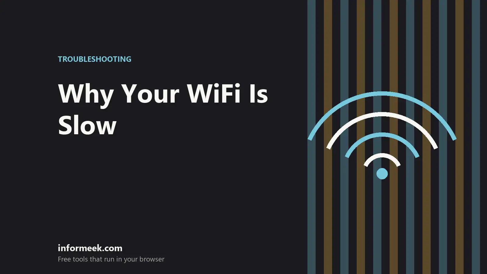 Why Your WiFi Is Slow and How to Fix It