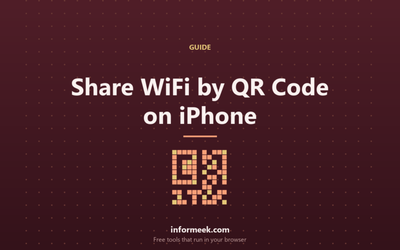 How to Share WiFi With a QR Code on iPhone