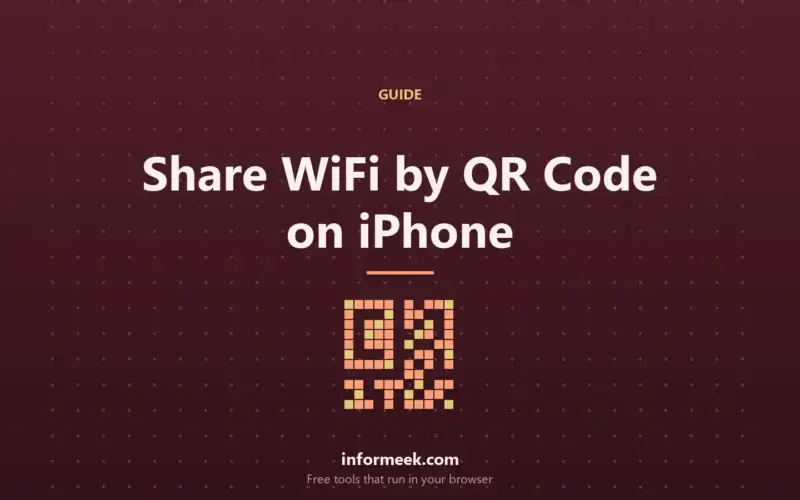 How to Share WiFi With a QR Code on iPhone