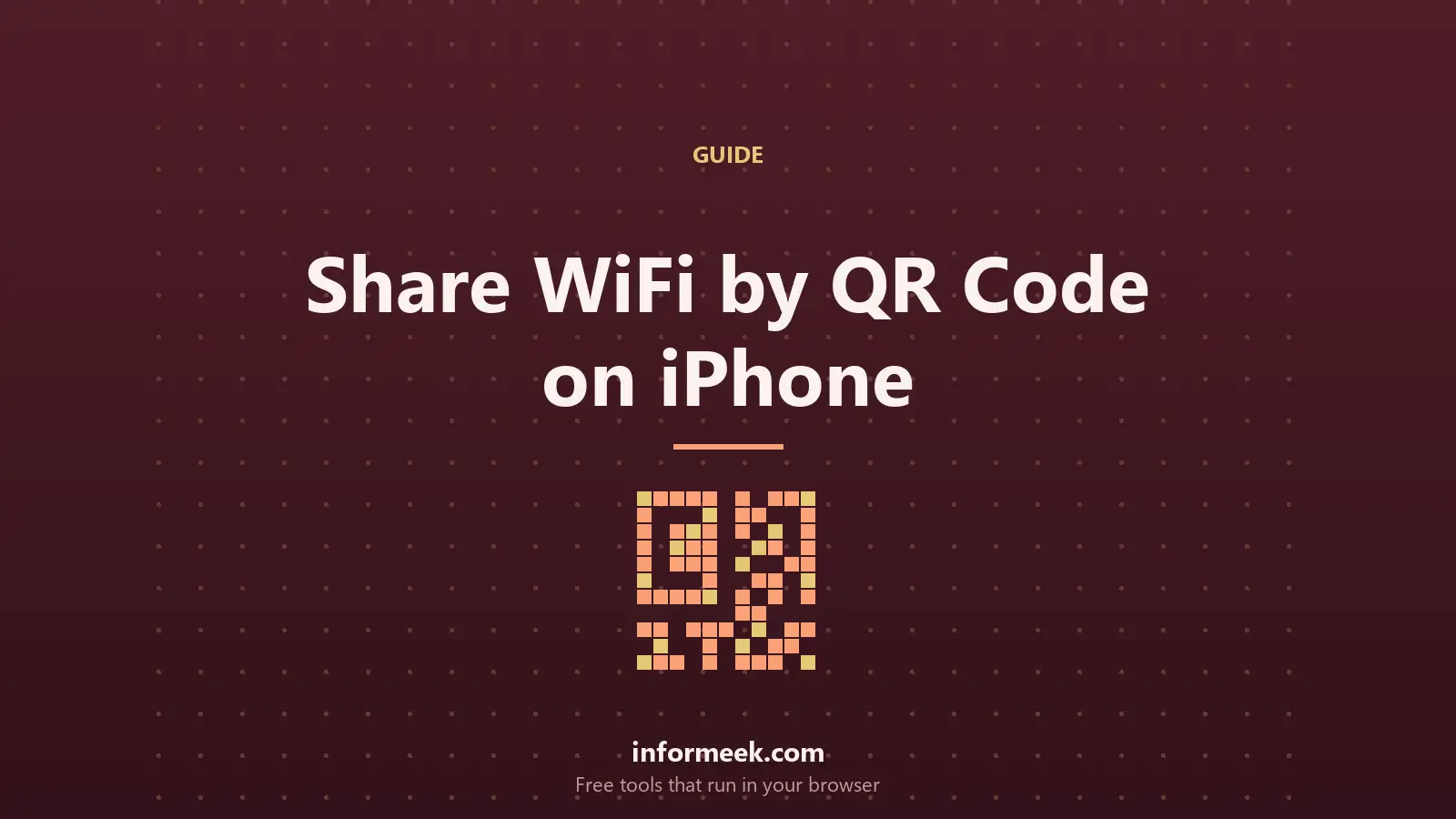 How to Share WiFi With a QR Code on iPhone