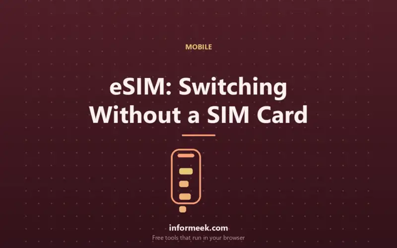 eSIM Explained: Switching Networks Without a SIM Card