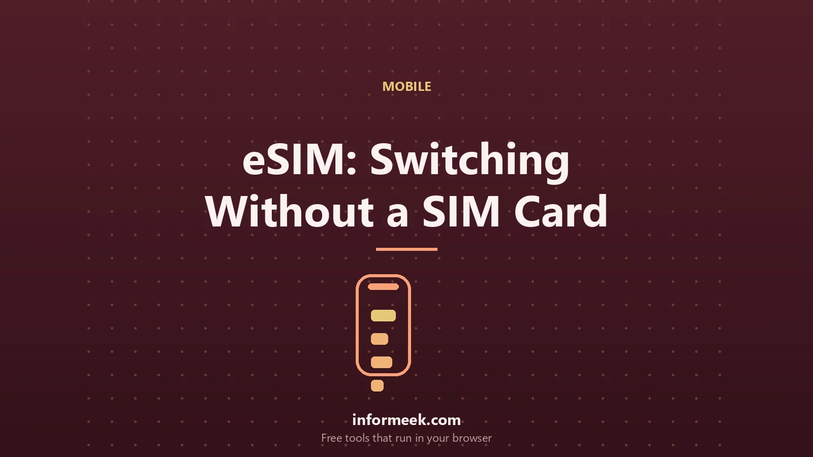 eSIM Explained: Switching Networks Without a SIM Card