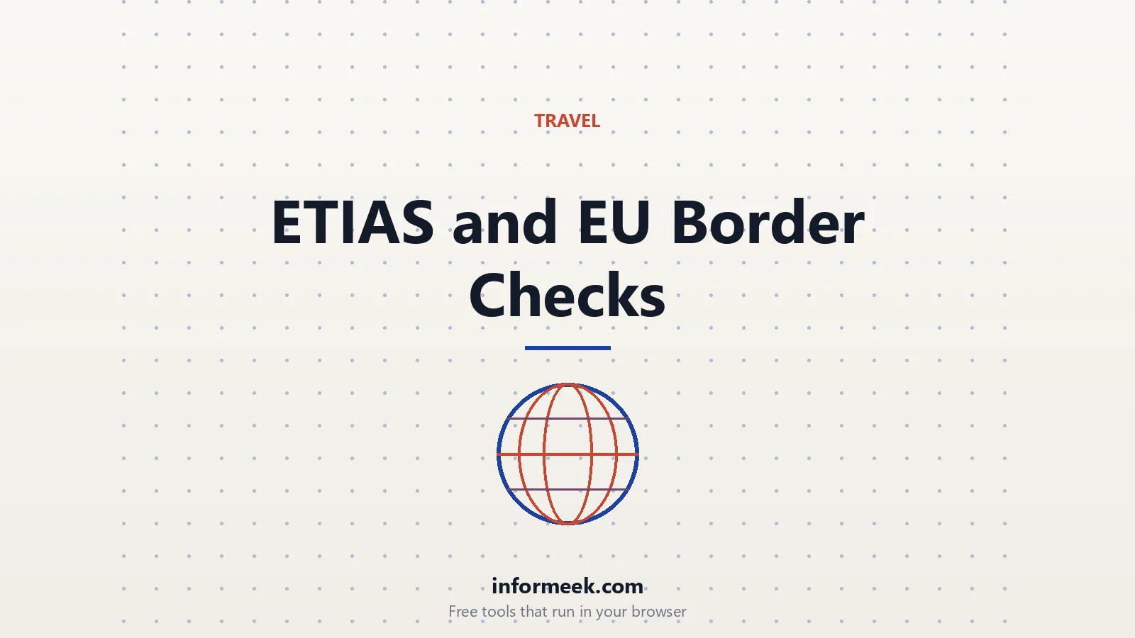ETIAS and EU Border Checks: What Changes and When