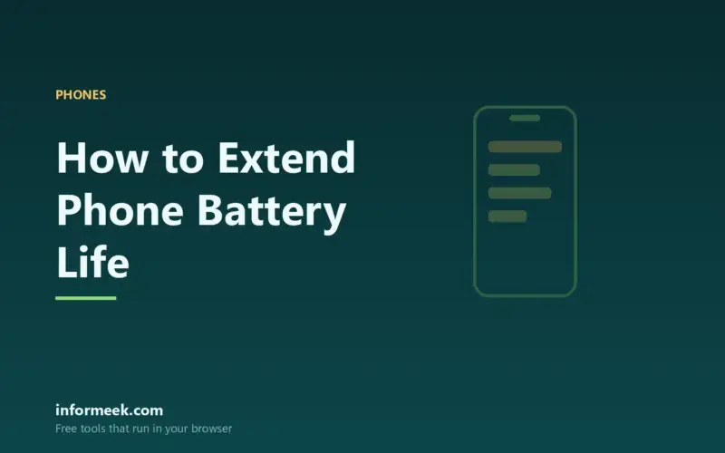 How to Extend Phone Battery Life: What Actually Works