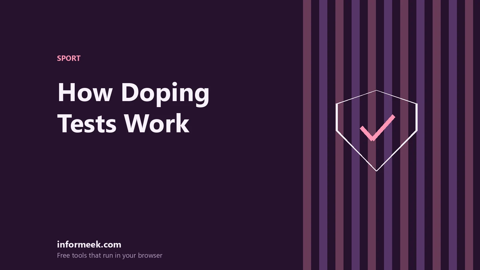 How Doping Tests Work: Samples, Whereabouts and Appeals