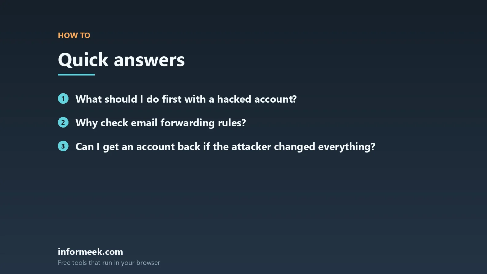 hacked account: quick answers