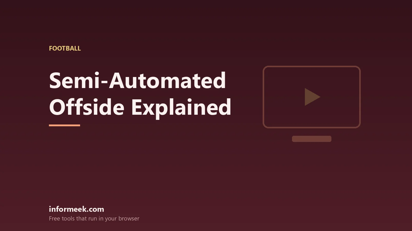 Semi-Automated Offside: How the Technology Decides a Goal