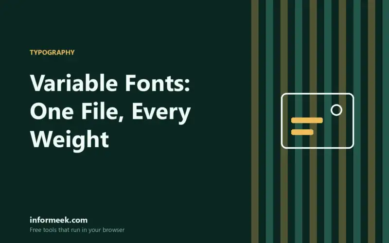 Variable Fonts Explained: One File, Every Weight You Need